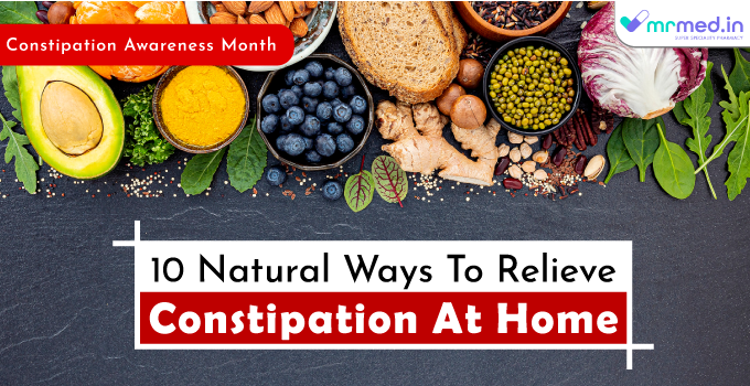 Try these 10 Home remedies to relieve constipation easily